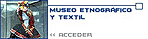 Museo Etnogrfico y Textil